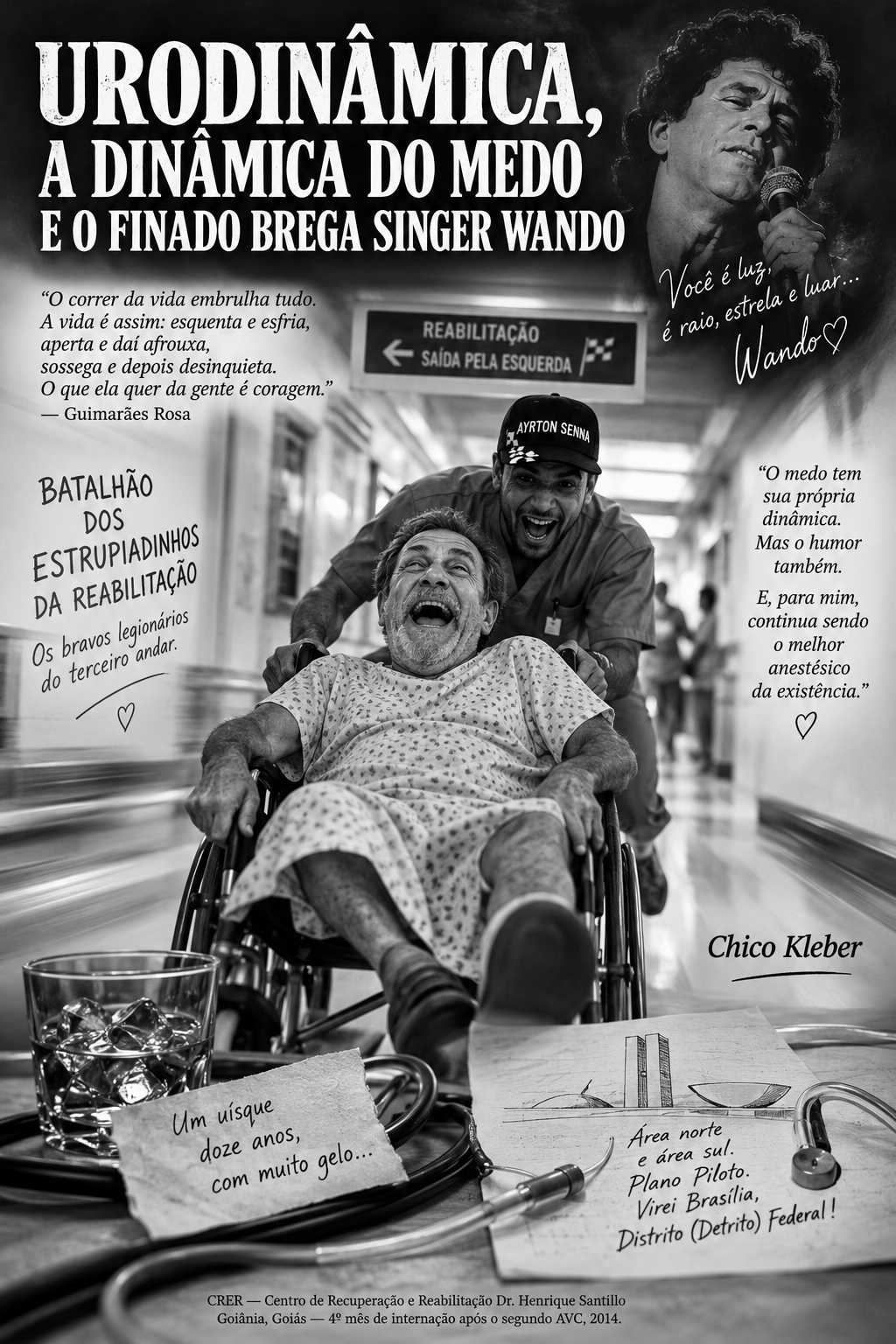 URODINÂMICA, A DINÂMICA DO MEDO E O FINADO BREGA SINGER&nbsp;WANDO